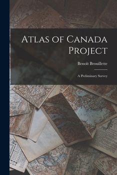 Paperback Atlas of Canada Project: a Preliminary Survey Book