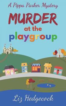 Paperback Murder At The Playgroup Book