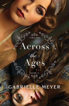 Across the Ages - Book #4 of the Timeless