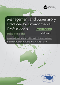Hardcover Management and Supervisory Practices for Environmental Professionals: Basic Principles, Volume I Book