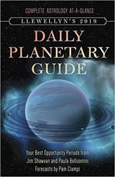 Calendar Llewellyn's 2019 Daily Planetary Guide: Complete Astrology At-A-Glance Book