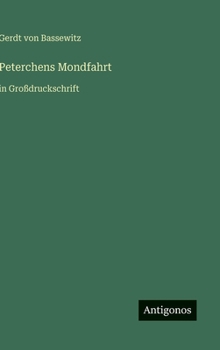 Hardcover Peterchens Mondfahrt: in Großdruckschrift [German] Book