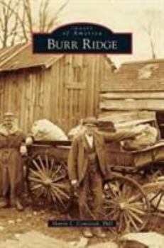 Burr Ridge - Book  of the Images of America: Illinois