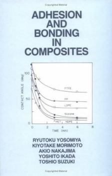 Hardcover Adhesion and Bonding in Composites Book