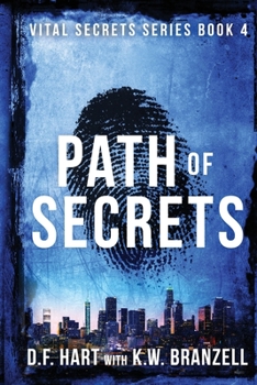 Paperback Path of Secrets: Vital Secrets, Book Four - Large Print [Large Print] Book