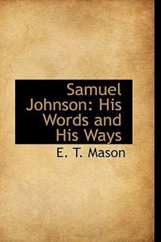 Paperback Samuel Johnson: His Words and His Ways Book