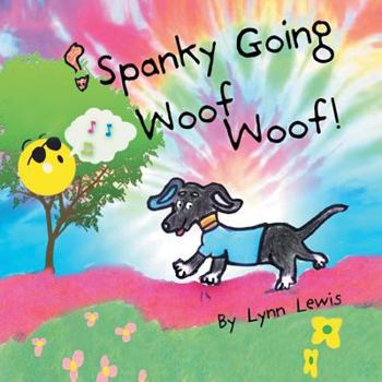 Paperback Spanky Going Woof Woof! Book
