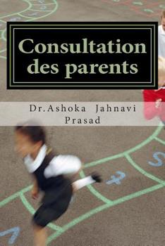 Paperback Consultation des parents [French] Book