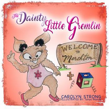 The Dainty Little Gremlin
