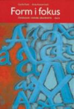 Form i fokus: Övningsbok i svensk grammatik; Del A (learningswedish) - Book #1 of the Form i fokus