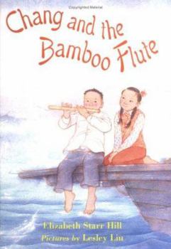 Hardcover Chang and the Bamboo Flute Book