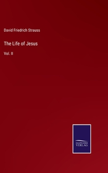 Hardcover The Life of Jesus: Vol. II Book
