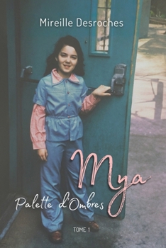 Paperback MYA - Palette d'Ombres [French] Book