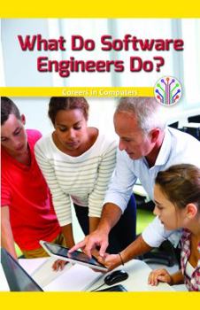 Paperback What Do Software Engineers Do?: Careers in Computers Book