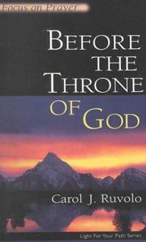 Paperback Before the Throne of God: Focus on Prayer Book