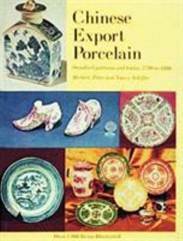 Hardcover Chinese Export Porcelain, Standard Patterns and Forms, 1780-1880 Book