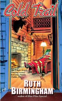 Cold Trail (Sunny Childs Mystery, #5) - Book #5 of the Sunny Childs Mystery