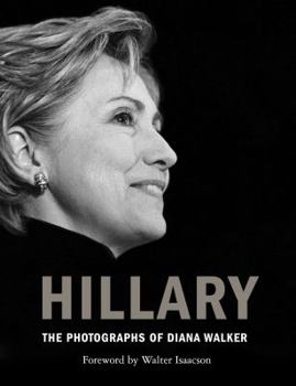 Hardcover Hillary: The Photographs of Diana Walker Book