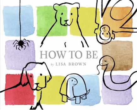 Hardcover How to Be Book
