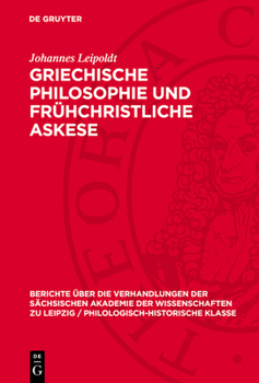 Hardcover Griechische Philosophie Und Frühchristliche Askese [German] Book