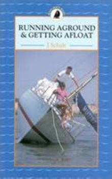 Paperback Running Aground and Getting Afloat Book