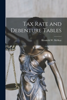 Paperback Tax Rate and Debenture Tables [microform] Book