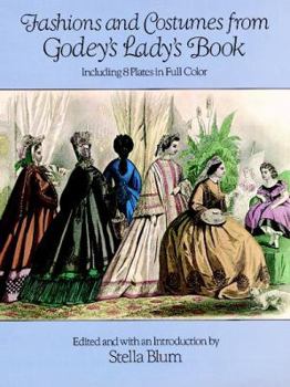 Paperback Fashions and Costumes from Godey's Lady's Book: Including 8 Plates in Full Color Book