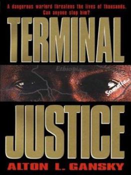 Terminal Justice (Barrington Relief Chronicles #1) - Book #1 of the Barringston Relief Chronicles