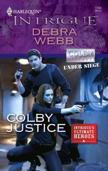Colby Justice - Book #2 of the Under Seige