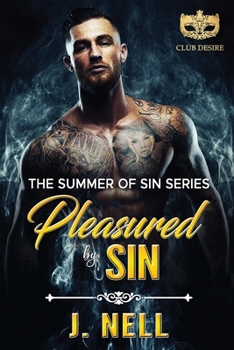 Paperback Pleasured by Sin: The Summer of Sin Series Book
