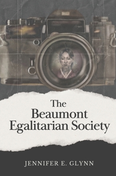 Paperback The Beaumont Egalitarian Society Book