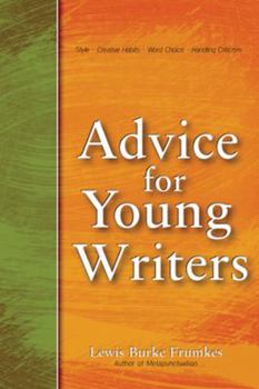 Paperback Advice for Young Writers Book