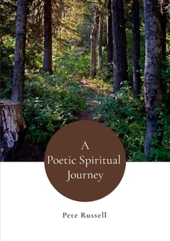 Paperback A Poetic Spiritual Journey Book