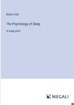 Paperback The Psychology of Sleep: in large print Book