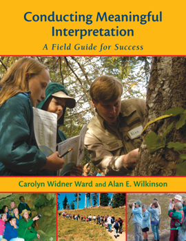 Paperback Conducting Meaningful Interpretation: A Field Guide for Success Book