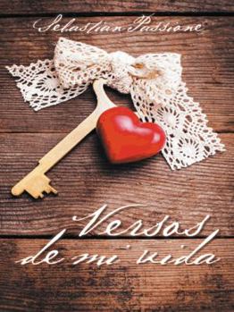 Paperback Versos de Mi Vida [Spanish] Book