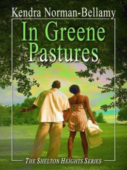 In Greene Pastures - Book #1 of the Shelton Heights