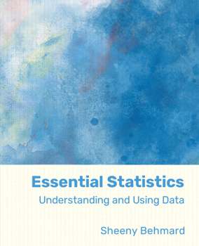 Paperback Essential Statistics: Using and Understanding Data Book