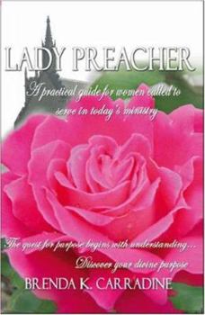 Paperback Lady Preacher: A Practical Guide for Women Called to Serve in Today's Ministry Book