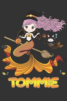 Paperback Tommie: Tommie Halloween Beautiful Mermaid Witch Want To Create An Emotional Moment For Tommie?, Show Tommie You Care With Thi Book