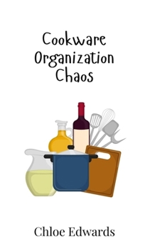 Hardcover Cookware Organization Chaos Book