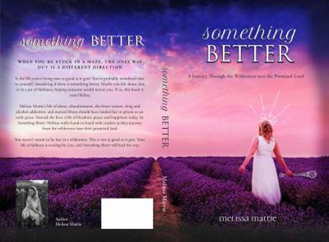 Paperback Something Better: A Journey through the Wilderness into the Promised Land Book