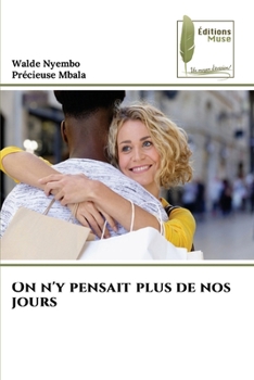 Paperback On n'y pensait plus de nos jours [French] Book