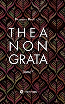 Hardcover Thea Non Grata [German] Book