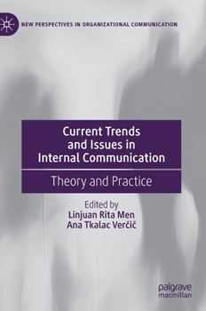 Hardcover Current Trends and Issues in Internal Communication: Theory and Practice Book