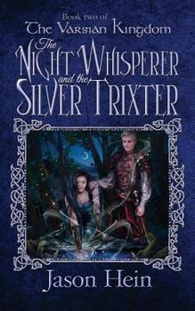 Paperback The Night Whisperer and the Silver Trixter Book