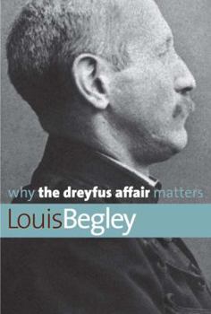 Der Fall Dreyfus: Teufelsinsel, Guantánamo, Alptraum der Geschichte - Book  of the Why X Matters Series