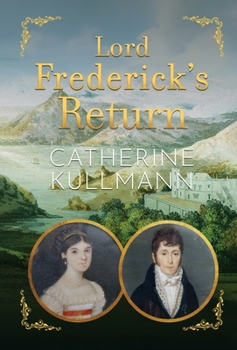 Hardcover Lord Frederick's Return: A Regency Novel Book