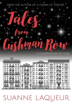 Tales From Cushman Row: A Compendium of Love - Book #2.5 of the Venery