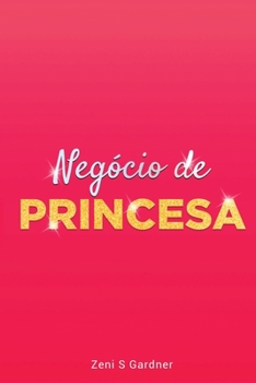 Paperback Negócio de Princesa [Portuguese] Book